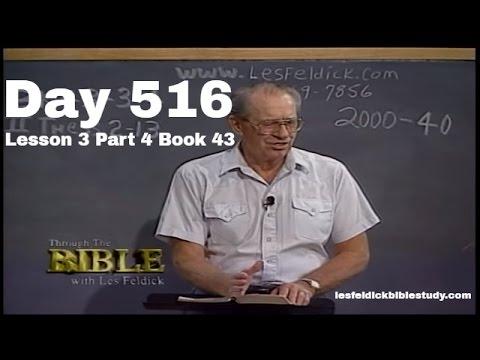 516 - Les Feldick Bible Study - Lesson 3 Part 4 Book 43 - 2 Thessalonians 2:9-14 - Part 2