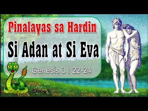 BIBLIYA:  Pinalayas sa Hardin Si ADAN at si EVA (Genesis 3: 22-24) Blg. 5