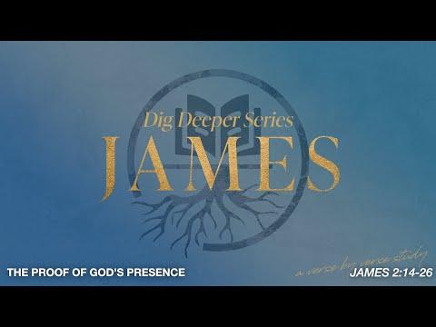 The Proof of God's Presence | James 2:14-26 | April 4 | Michael Millington