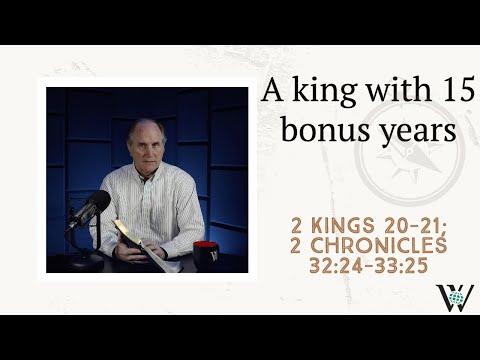 Lesson 164: A Surprising Turn of Events (2 Kings 20-21; 2 Chronicles 32:24-33:35)