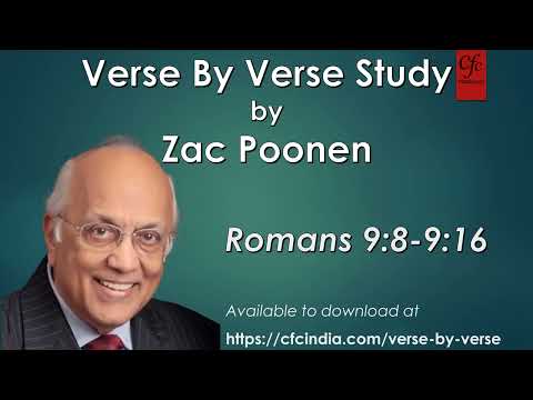 35. Romans 9:8 to 9:16 - Zac Poonen - Verse By Verse Study