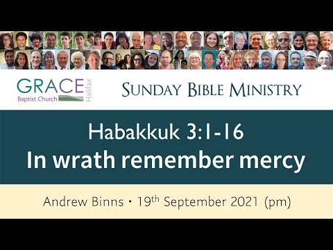 Habakkuk 3:1-16 - GBC Bible ministry from 19 Sept 2021 (pm)