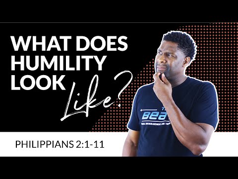 PHILIPPIANS 2 | 'WHAT DOES HUMILITY LOOK LIKE?'