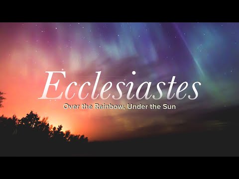 A Time for Everything- Ecclesiastes 3:1-8