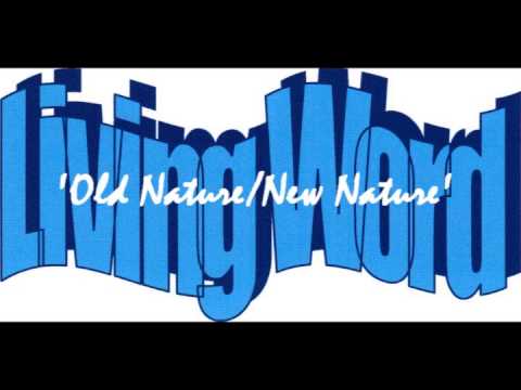 'Old Nature/New Nature' Colossians 3:9-17