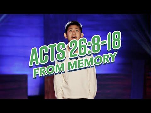 Acts 26:8-18 FROM MEMORY!!