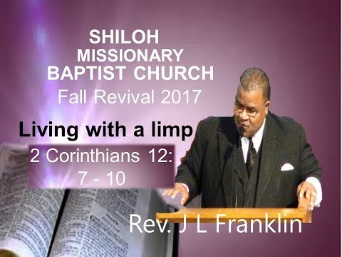 Living with a limp - 2 Corinthians 12: 7 - 10 (KJV)