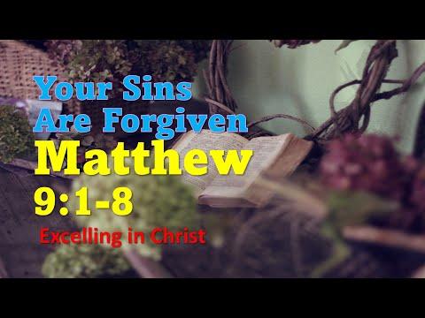Your Sins are Forgiven - Matthew 9:1-8 Daily Bible Reading