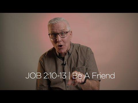 Job 2:11-13 | Be A Friend