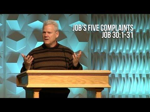 Job 30:1-31, Job's Five Complaints