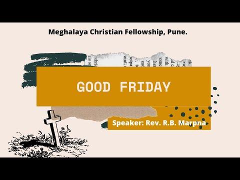 Good Friday Message: "It is Finished" (John 19:30) - Rev. R.B Marpna