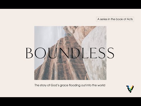 Boundless — A Growing Community (Acts 4:32 - 5:32) | Full Sunday Service (8 November, 2020)