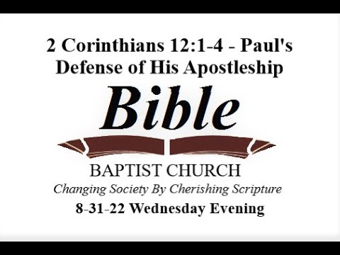 2 Corinthians 12:1-4 - Paul's Defense of His Apostleship