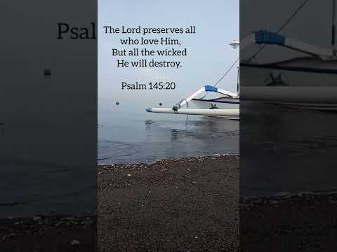Psalms 145:20 II Word of God