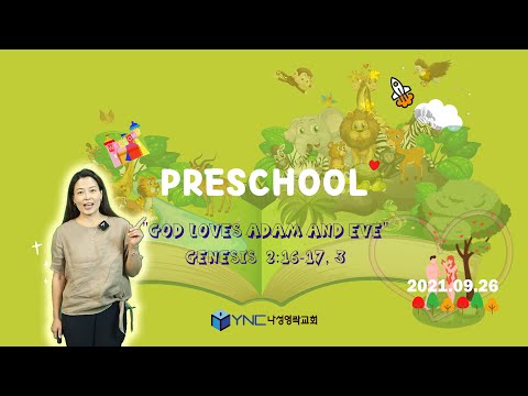 20210926 나성영락교회 Preschool "God loves Adam and Eve" (Genesis  2:16-17, 3)