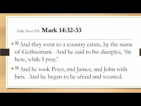 Dad’s Bible Tract 333 - Mark 14:32-33