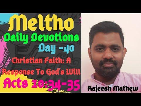 Meltho: Day-40| Christian Faith: A Response To God's Will| Acts 10:34-35| Rajeesh Mathew|Santhipuram