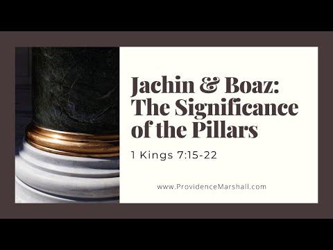 1 Kings 7:15-22 | Jachin & Boaz: The Significance of the Pillars