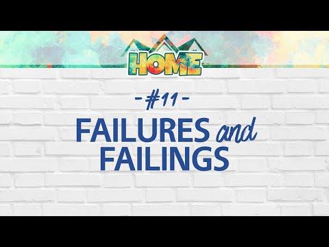 Home #11: Failures and Failings | Genesis 33:18 - 34:31