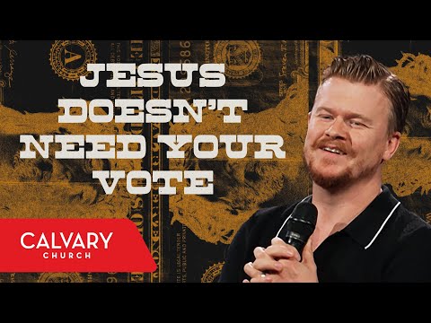 Jesus Doesn’t Need Your Vote - Matthew 28:18-20; John 18:33-38 - Taylor Bronisz