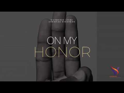 “On My Honor” Daniel 3:13-27 Pastor Bettina Bunton