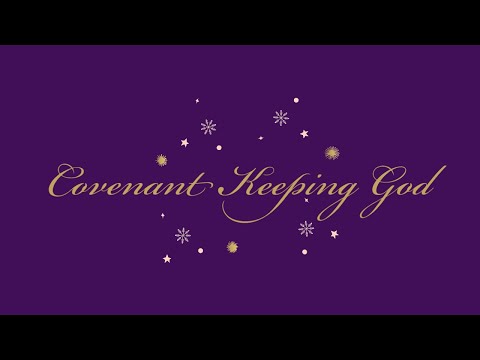 Covenant Keeping God | Psalm 105:8-10 | Rev. Ptr. Raymund Ladao