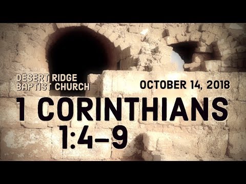 "Give Thanks To God" | 1 Corinthians 1:4-9 | 10-14-18
