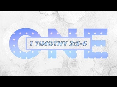 1 Timothy 2:5-6