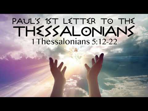 1 Thessalonians 5:12-22