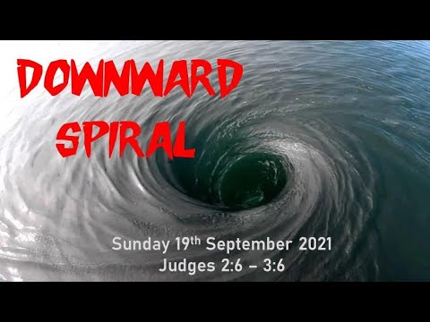 2 DOWNWARD SPIRAL Judges 2:6 - 3:6 @ RBC 20210919