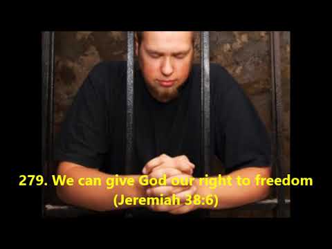 279. We can give God our right to freedom (Jeremiah 38:6)