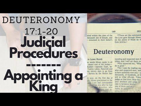 DEUTERONOMY 17:1-20 JUDICIAL PROCEDURES | APPOINTING A KING (S16 E17)