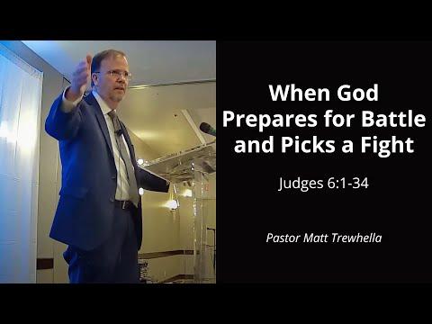 When God Prepares for Battle and Picks a Fight - Judges 6:1-34