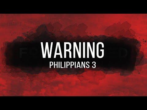 Warning (Part 2) - Philippians 3:1-7