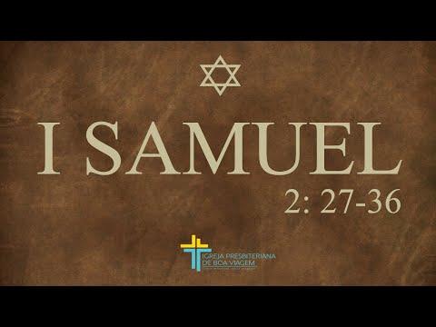 1 Samuel 2: 27-36 - Rev. Victor Ximenes