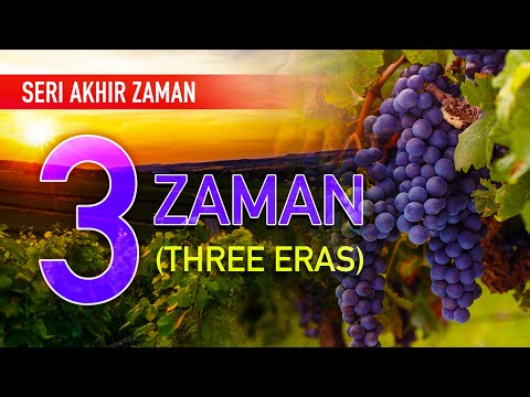 Seri Akhir Zaman: Tiga Zaman (Matius 21:33-43) - End Time Series: Three Eras (Matthew 21:33-43)