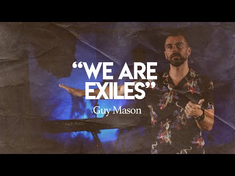 We are Exiles (1 Peter 2:11–17)
