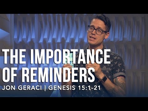 Genesis 15:1-21, The Importance Of Reminders