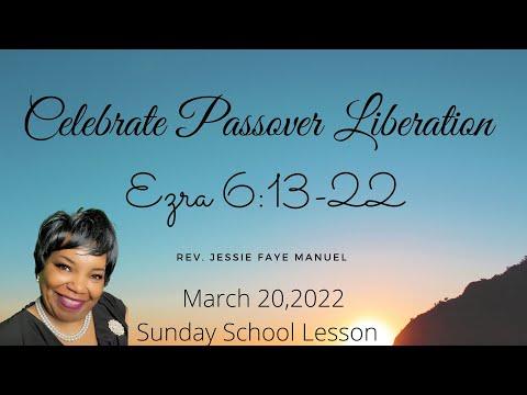 Celebrate Passover Liberation , Ezra 6:13-22