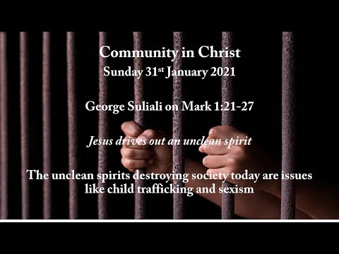 Exorcising demons in the 21st century. George Suliali on Mark 1:21-27