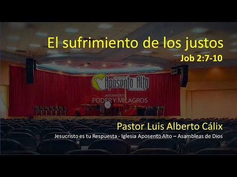 El sufrimiento de los justos,  Job 2:7-10 / Iglesia Aposento Alto Asambleas de Dios