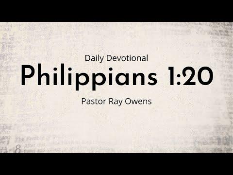 Daily Devotional | Philippians 1:20 | March 26th 2022