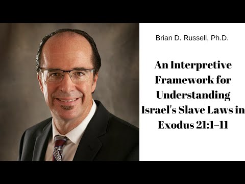 An Interpretive Framework for Understanding Israel's Slave Laws in Exodus 21:1–11