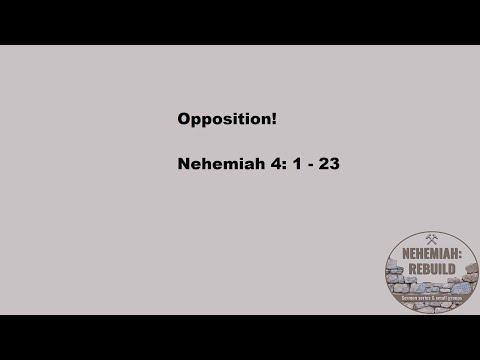 Opposition! (Nehemiah 4: 1-23)