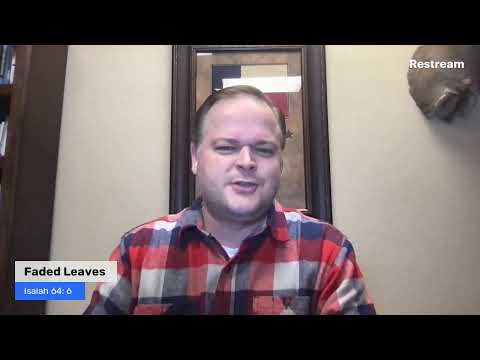 "Faded Leaves" - Isaiah 64: 6