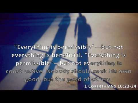 1 Corinthians 10:23-24, Holy Bible, NIV