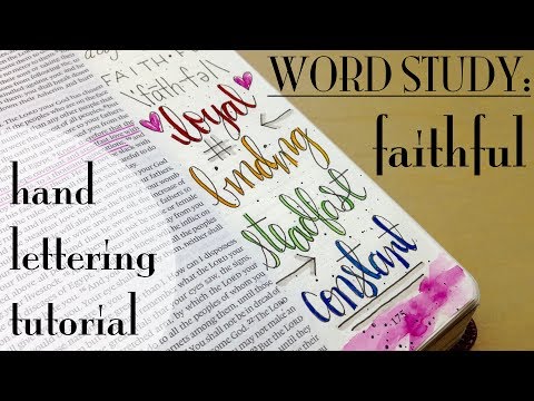 Bible Journaling Word Study &amp; Hand Lettering Tutorial: Faithful (Deut 7:9)