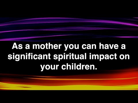 5-8-2022 Mother’s Day: “What Trail Are You Blazing?” (Proverbs 31:28, 30)