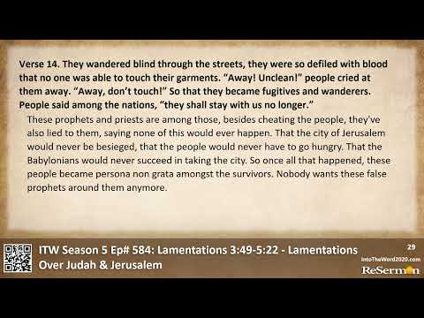 ITW Season 5 Ep# 584: Lamentations 3:49-5:22 - Lamentations Over Judah & Jerusalem