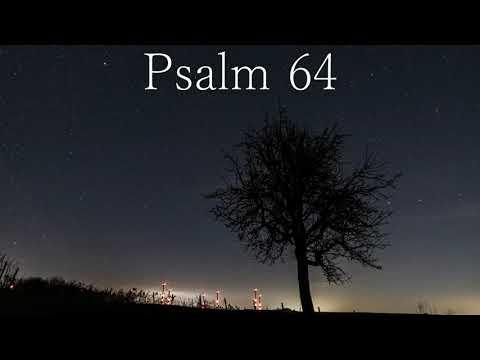 PSALM 64:1-10 | SCRIPTURE READING